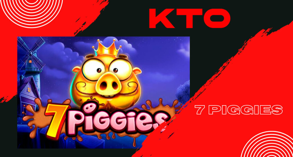 7 Piggies - Principais Jogos do cassino KTO
